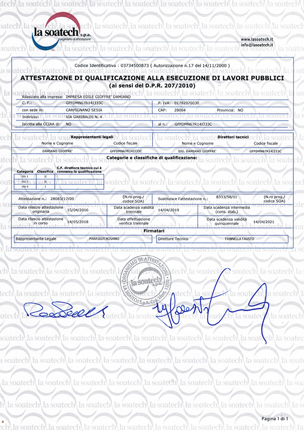 Attestazione n. 28083/17/00, rilasciata il giorno 15 aprile 2016 da La Soatech S.p.A.